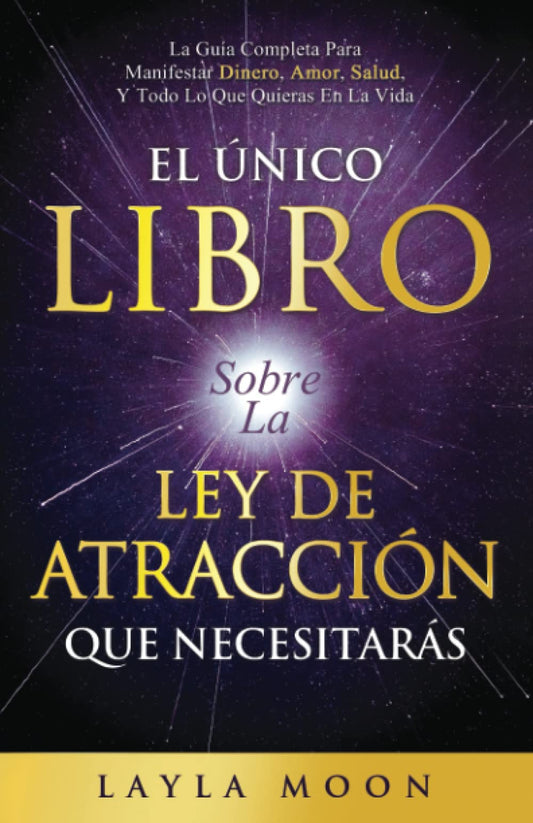 Ley de Atracción: Manifestar dinero, amor y salud